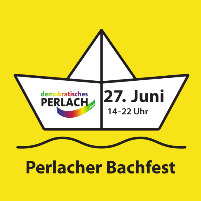 SharePic: auf gelben Hintergrund ein stilisiertes Papierschiffchen über einer gewellten Linie als Bach. Links im Schiffchen ist das Logo von "demokratisches Perlach". Rechts im Schiffchen steht "27. Juni" und "14-22Uhr". Unter der gewellten Linie steht "Perlacher Bachfest".